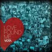 The lyrics GOD OF UNIVERSE of VOTA is also present in the album Love found me (2013)