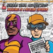The lyrics SUPERHERO KIT of CHALI 2NA is also present in the album Adventures of a reluctant superhero (2019)