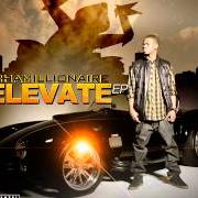 The lyrics ELEVATE of CHAMILLIONAIRE is also present in the album Elevate (2013)