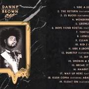 The lyrics CLEAN UP of DANNY BROWN is also present in the album Old (2013)