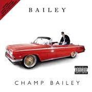 The lyrics STAY DOWN of CHAMP BAILEY is also present in the album Bailey (2006)