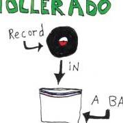 The lyrics HARD LOVE of HOLLERADO is also present in the album Record in a bag (2009)