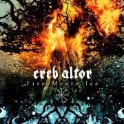 The lyrics SACRIFICE of EREB ALTOR is also present in the album Fire meets ice (2013)