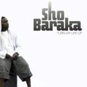 The lyrics MARANATHA of SHO BARAKA is also present in the album Turn my life up (2007)