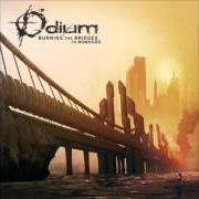 The lyrics THE DESCENT of ODIUM is also present in the album Burning the bridges to nowhere