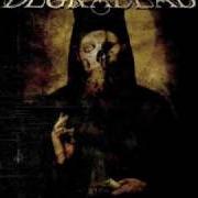 The lyrics REBORN of DEGRADEAD is also present in the album Til death do us apart (2008)