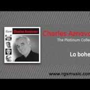 The lyrics PARCE QUE TU CROIS of CHARLES AZNAVOUR is also present in the album La boheme (1965)