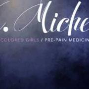 The lyrics AIN'T NO SUCH THING of K. MICHELLE is also present in the album For colored girls / pre-pain medicine - mixtape (2010)