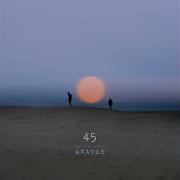 The lyrics CALIFORNIA of ANAVAE is also present in the album 45 (2019)