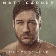 The lyrics TIME TO BE ALIVE of MATT CARDLE is also present in the album Time to be alive (2018)
