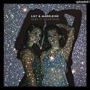 The lyrics HOTEL POOL of LILY & MADELEINE is also present in the album Keep it together (2016)