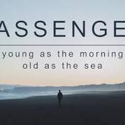 The lyrics SOMEBODY'S LOVE of PASSENGER (UK) is also present in the album Young as the morning old as the sea (2016)