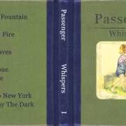 The lyrics A THOUSAND MATCHES of PASSENGER (UK) is also present in the album Whispers ii (2015)