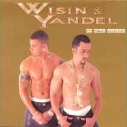 The lyrics PORQUE ME PELEAS of WISIN & YANDEL is also present in the album De otra manera (2002)