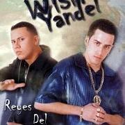 The lyrics DILE of WISIN & YANDEL is also present in the album Los reyes del nuevo milenio (2000)