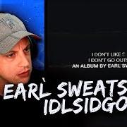 The lyrics GROWN UPS of EARL SWEATSHIRT is also present in the album I don't like shit, i don't go outside (2015)