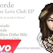 The lyrics MILLION DOLLAR BILLS of LORDE is also present in the album The love club (2013)