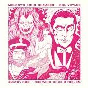 The lyrics VAR HAR DU VART? of MELODY'S ECHO CHAMBER is also present in the album Bon voyage (2018)