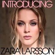The lyrics IT'S A WRAP of ZARA LARSSON is also present in the album Introducing (2013)