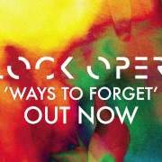 The lyrics MAN MADE of CLOCK OPERA is also present in the album Ways to forget (2012)