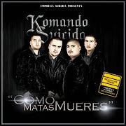 The lyrics COMO MATAS MUERES of KOMANDO SUICIDA is also present in the album Como matas mueres (2012)