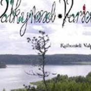 The lyrics VELVET NIGHT'S MYSTICISM of VALKYREND VARIETÉ is also present in the album Kaihomieli valpas - ep (2005)