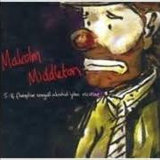 The lyrics ROTTEN HEART of MALCOLM MIDDLETON is also present in the album 5:14 fluoxytine seagull alcohol john nicotine (2002)