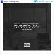 The lyrics WHAT HAVE YOU DONE TO ME/SHIT NEED TO CHANGE PART 1 of PROBLEM is also present in the album Hotels 2: the master suite (2016)