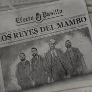 The lyrics SOY FELIZ PORQUE QUIERO of EFECTO PASILLO is also present in the album Los reyes del mambo (2023)