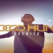 The lyrics 'A VERITÀ of ROCCO HUNT is also present in the album 'a verità (2014)