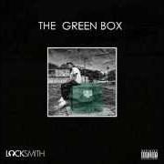 The lyrics YOU NEVER KNOW of LOCKSMITH is also present in the album The green box (2013)