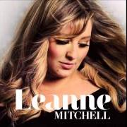 The lyrics DEEP BLUE SEA of LEANNE MITCHELL is also present in the album Leanne mitchell (2013)