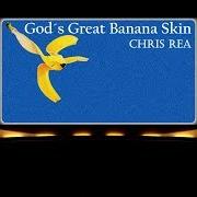 The lyrics GOD'S GREAT BANANA SKIN of CHRIS REA is also present in the album God's great banana skin (1992)
