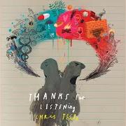 The lyrics STANLEY ANN of CHRIS THILE is also present in the album Thanks for listening (2017)