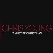 The lyrics UNDER THE WEATHER of CHRIS YOUNG is also present in the album It must be christmas (2016)