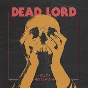 The lyrics NO REGRETS of DEAD LORD is also present in the album Heads held high (2015)