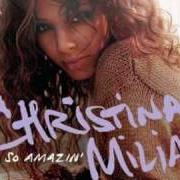 The lyrics SO AMAZING of CHRISTINA MILIAN is also present in the album So amazin' (2006)