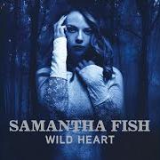 The lyrics I'M IN LOVE WITH YOU of SAMANTHA FISH is also present in the album Wild heart (2015)