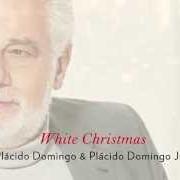 The lyrics WHITE CHRISTMAS of PLÁCIDO DOMINGO is also present in the album My christmas (2015)