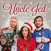 The lyrics THE CHRISTMAS SONG of UNCLE JED is also present in the album The christmas album (2017)