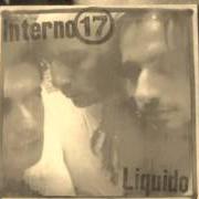 The lyrics ORE SEI of INTERNO 17 is also present in the album Liquido (1999)