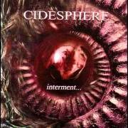 The lyrics TOWARDS THE ENDLESS INSANITY of CIDESPHERE is also present in the album Interment... (2003)