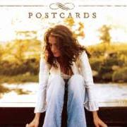 The lyrics POSTCARDS of CINDY MORGAN is also present in the album Postcards (2006)
