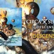 The lyrics PHANTOM of CIRCA SURVIVE is also present in the album Descensus (2014)