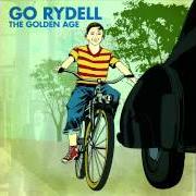 The lyrics THE GOLDEN AGE of GO RYDELL is also present in the album The golden age (2010)