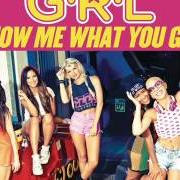 The lyrics WILD WILD LOVE of G.R.L. is also present in the album Show me what you got (2014)