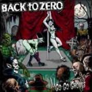 The lyrics LYCANTHROPY of BACK TO ZERO is also present in the album Go go ghouls (2006)