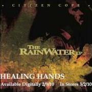 The lyrics OFF THE GROUND of CITIZEN COPE is also present in the album The rainwater lp (2010)