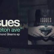 The lyrics PRINCETON AVE of ISSUES is also present in the album Diamond dreams (2014)
