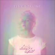 The lyrics LOVIN' START of BETTY WHO is also present in the album Slow dancing (2014)